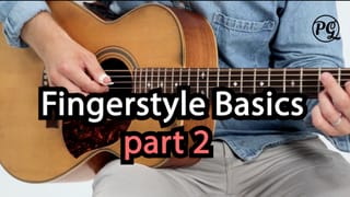 Fingerstyle Basics part 2