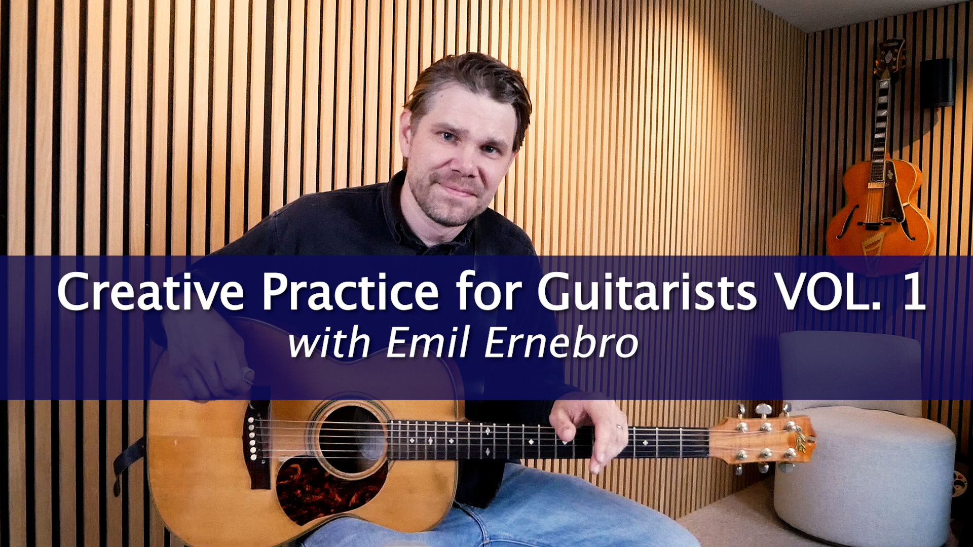 Creative Practice for Guitarists VOL. 1