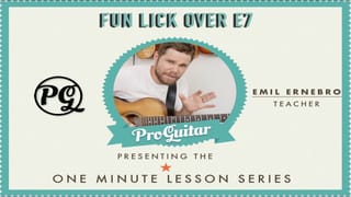 Fun Lick over E7