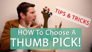 How To Choose A Thumb Pick!
